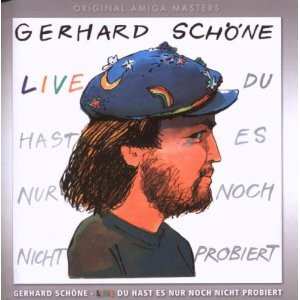 2CD Gerhard Schöne: Live - Du Hast Es Nur Noch Nicht Probiert 188844