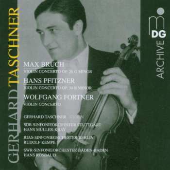 Gerhard Taschner: Violin Concertos