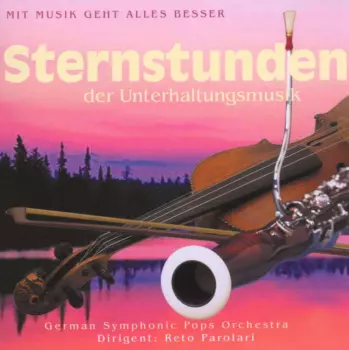 German Symphonic Pops Orchestra: Sternstunden Der Unterhaltungsmusik