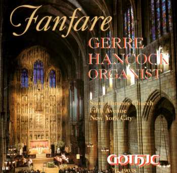 Album Gerre Hancock: Gerre Hancock - Fanfare