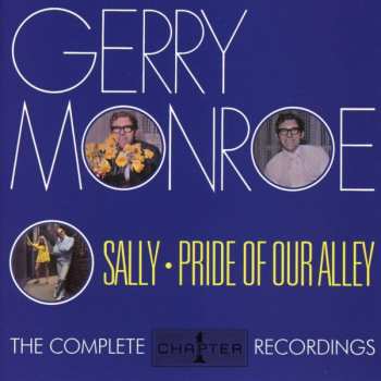 Album Gerry Monroe: Sally - Pride Of Our Alley: The Complete Chapter One Recordings