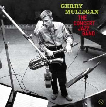 Album Gerry Mulligan: The Concert Jazz Band