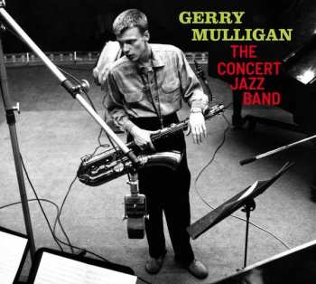 CD Gerry Mulligan: The Concert Jazz Band LTD | DIGI 96391