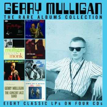 Album Gerry Mulligan: The Rare Albums Collection