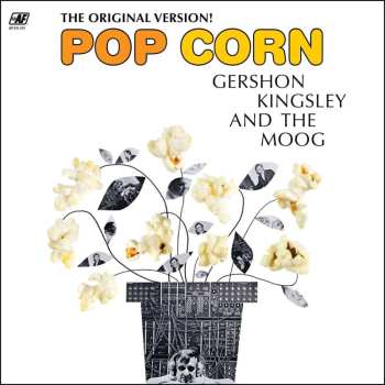 Album Gershon Kingsley And The Moog: Pop Corn (The Original Version!)