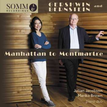 Album George Gershwin: Manhattan To Montmartre