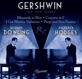 Album Gershwin / Dowling / Hodges: For Two Pianos