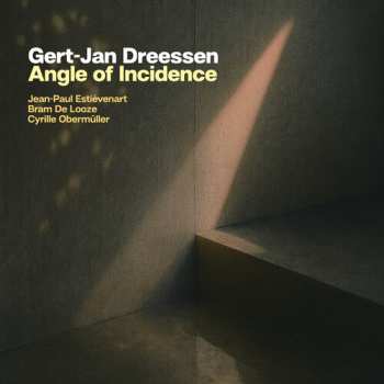 Album Gert-Jan Dreessen: Angle Of Incidence