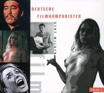 Album Gert Wilden: Deutsche Filmkomponisten, Folge 2