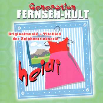 Album Gert Wilden: Heidi (Originalmusik + Titellied Der Zeichentrickserie)