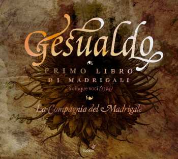 Album Carlo Gesualdo: Primo Libro Di Madrigali