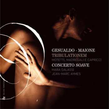 2CD Carlo Gesualdo: Tribulationem - Motetti, Madrigali, Capricci 407770