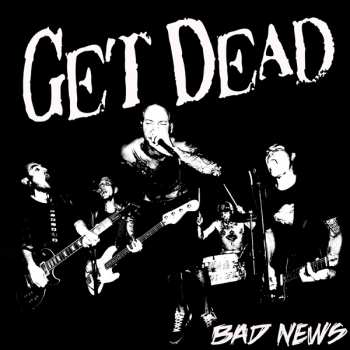 Album Get Dead: Bad News