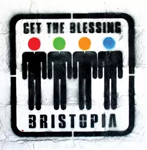 Get The Blessing: Bristopia