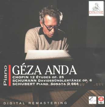 Géza Anda: 12 Études Op. 25 / Davidsbündlertänze Op. 6 / Piano Sonata D 664