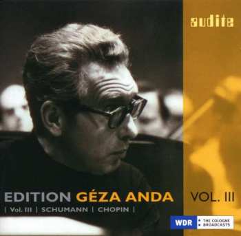 Album Géza Anda: | Vol. III | Schumann | Chopin |