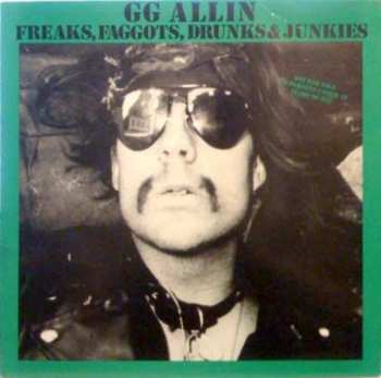 Album GG Allin: Freaks, Faggots, Drunks & Junkies
