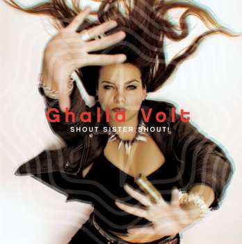 Album Ghalia Volt: Shout Sister Shout