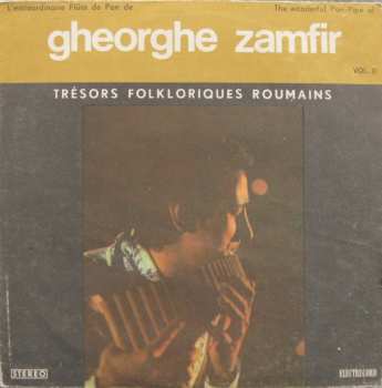 LP Gheorghe Zamfir: L'Extraordinaire Flûte De Pan De Gheorghe Zamfir Vol. II = The Wonderful Pan-Pipe Of Gheorghe Zamfir Vol. II 473738