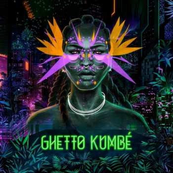 Album Ghetto Kumbé: Ghetto Kumbé