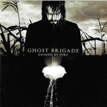 CD Ghost Brigade: Guided By Fire 474041