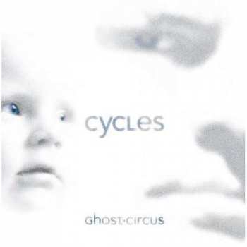 Album Ghost Circus: Cycles
