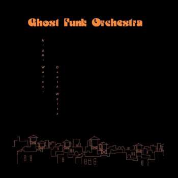 CD Ghost Funk Orchestra: Ghost Funk Orchestra – Night Walker / Death Waltz 461916