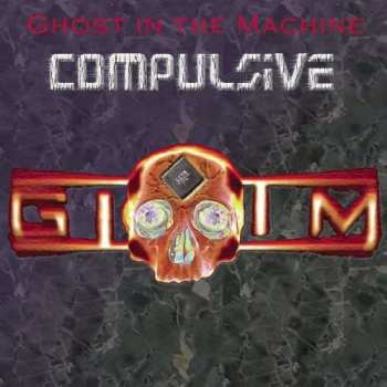 Album Ghost In The Machine: Compulsive