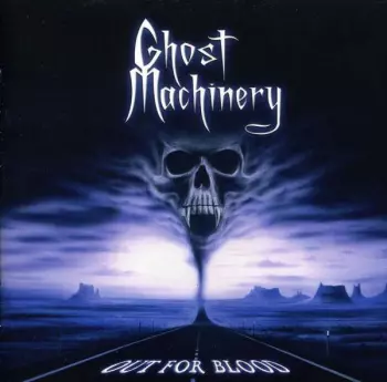 Ghost Machinery: Out For Blood