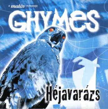 Album Ghymes: Héjavarázs