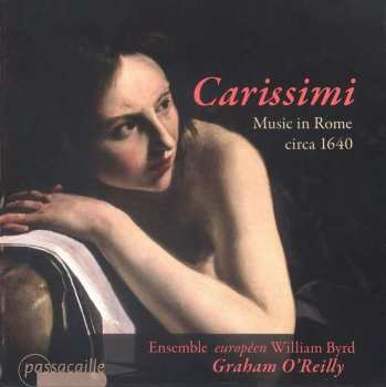 Album Giacomo Carissimi: Music in Rome Circa 1640