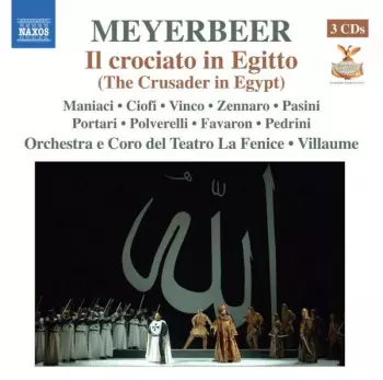 Giacomo Meyerbeer: Il Crociato In Egitto