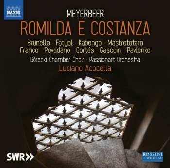 Album Giacomo Meyerbeer: Romilda E Costanza