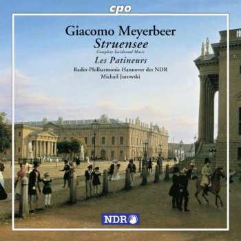 Giacomo Meyerbeer: Stuensee / Les Patineurs