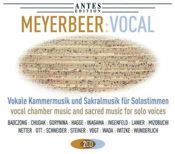 Album Giacomo Meyerbeer: Vokale Kammermusik & Sakralmusik Für Solostimmen