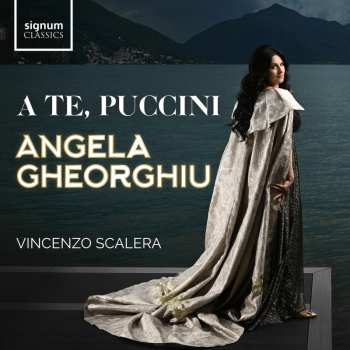 Album Giacomo Puccini: Angela Gheorghiu - A Te, Puccini