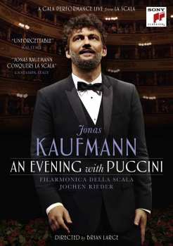 Album Giacomo Puccini: Jonas Kaufmann – An Evening With Puccini