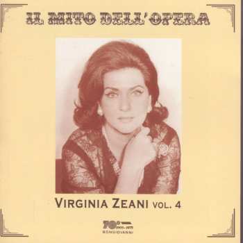 Album Giacomo Puccini: Virginia Zeani  - Il Mito Dell'opera Vol.4