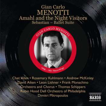 Gian Carlo Menotti: Amahl And The Night Visitors