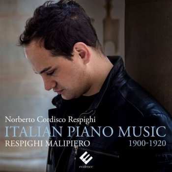 Album Gian Francesco Malipiero: Italian Piano Music 1900-192