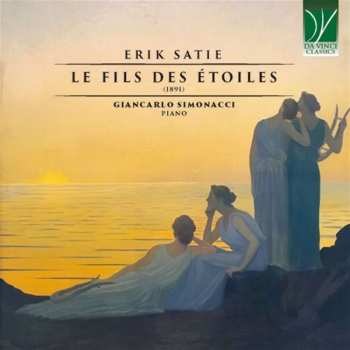 Album Giancarlo Simonacci: Erik Satie: Le Fils Des +toiles