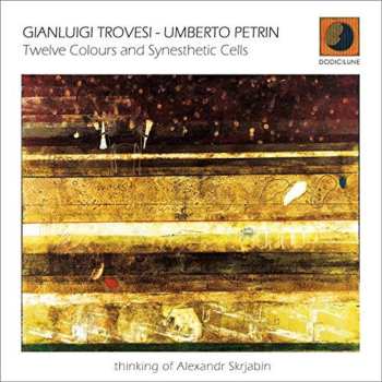 Album Gianluigi Trovesi: Twelve Colours And Synesthetic Cells