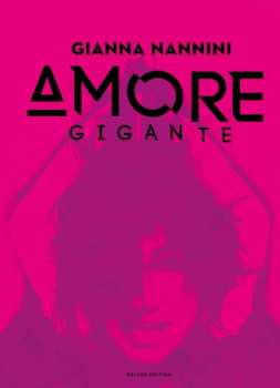 Album Gianna Nannini: Amore Gigante