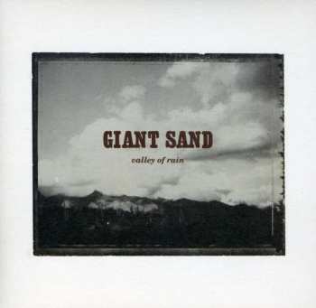 Album Giant Sand: Valley Of Rain