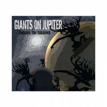Album Giants On Jupiter: Embrace The Unknown