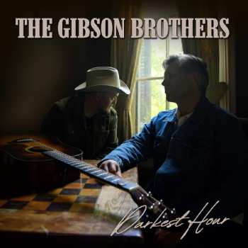 Album Gibson Brothers: Darkest Hour