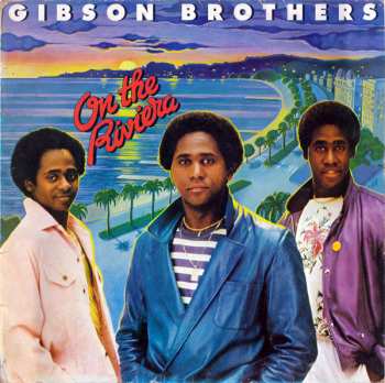 Album Gibson Brothers: On The Riviera