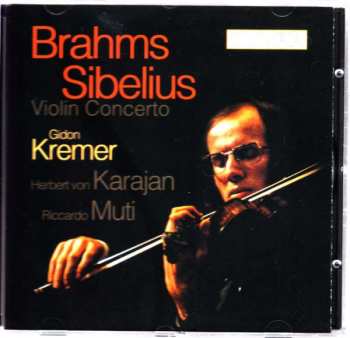 Album Gidon Kremer: Brahms: Violin Concerto, Op. 77; Sibelius:  Violin Concerto, Op. 47