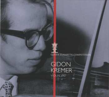 Album Gidon Kremer: Queen Elisabeth Competition, Violin 1967