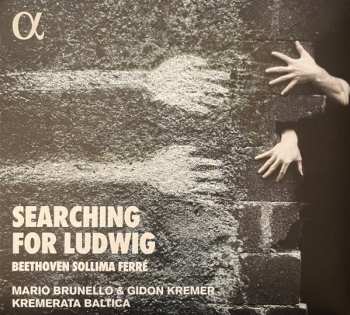 Album Gidon Kremer: Searching For Ludwig